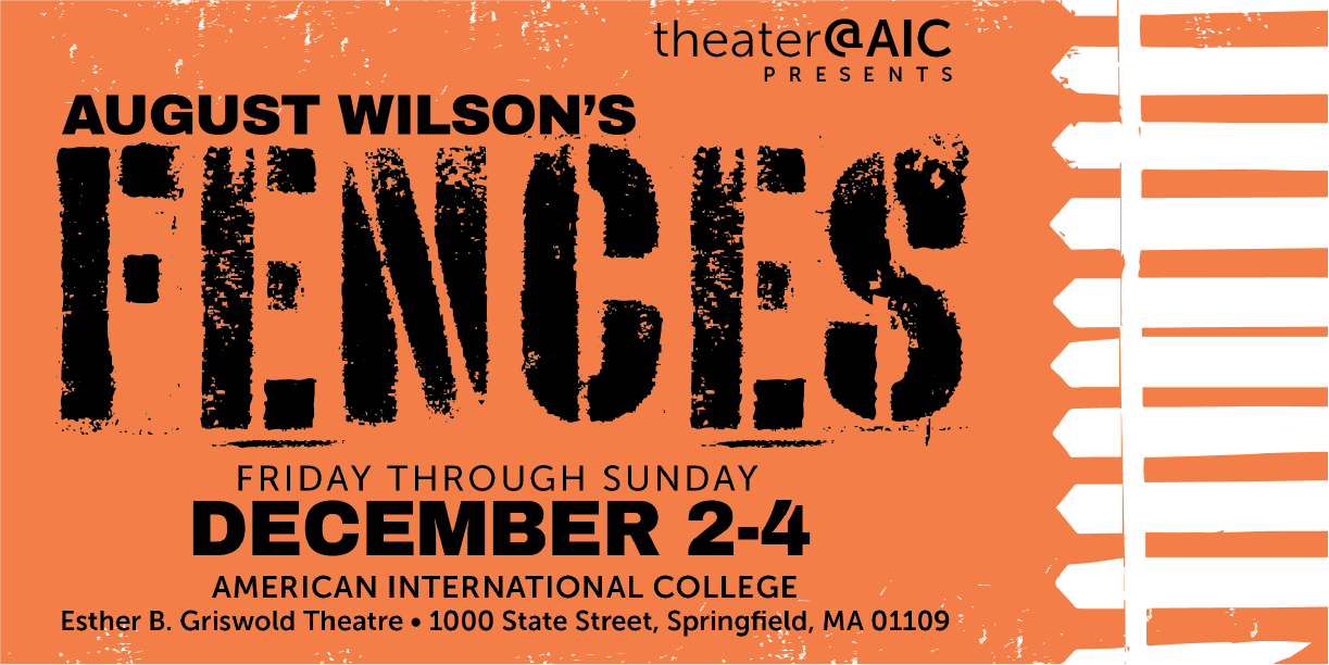 American International College Theater Arts Presents August Wilson's Fences